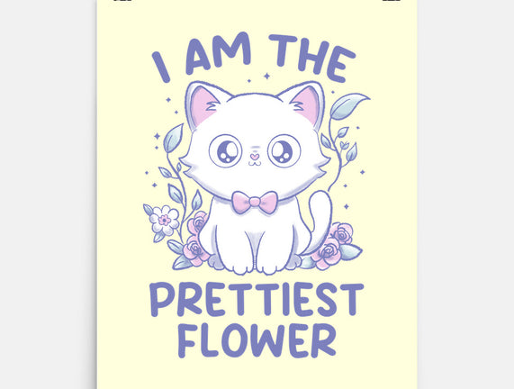 I Am The Prettiest Flower