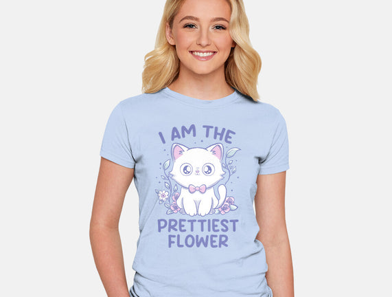I Am The Prettiest Flower