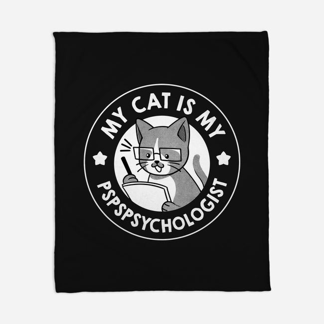 My Cat Is My Pspspsychologist-None-Fleece-Blanket-tobefonseca