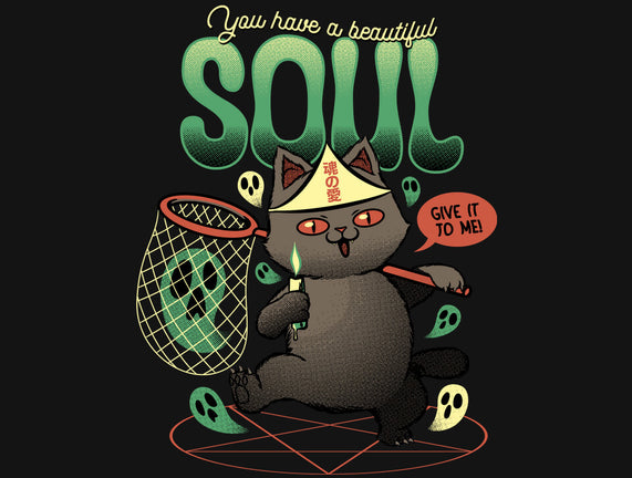 Give Me Your Beautiful Soul