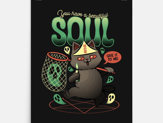 Give Me Your Beautiful Soul