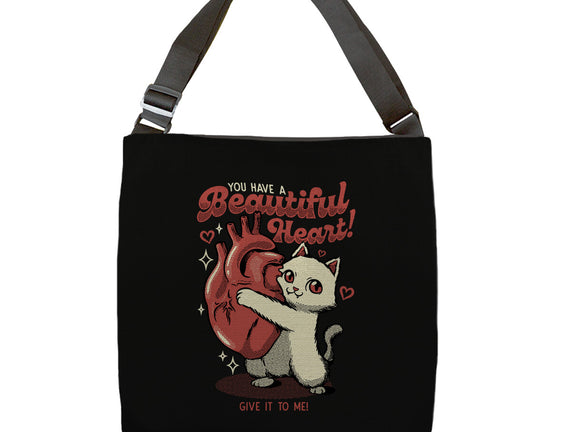 You Have A Beautiful Heart Cat