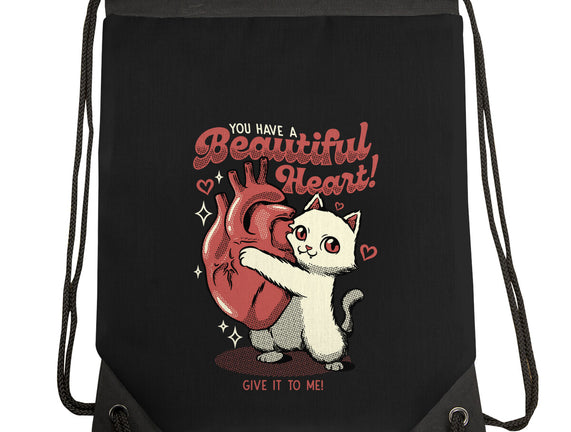 You Have A Beautiful Heart Cat