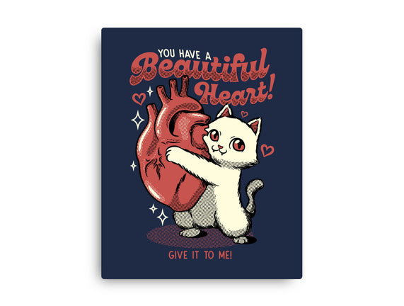 You Have A Beautiful Heart Cat