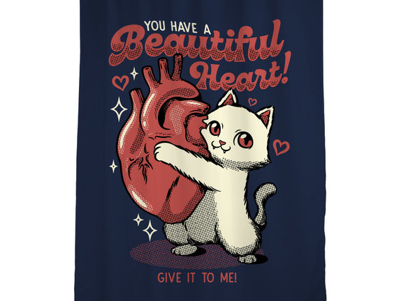 You Have A Beautiful Heart Cat