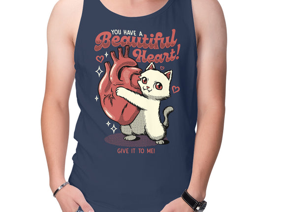 You Have A Beautiful Heart Cat