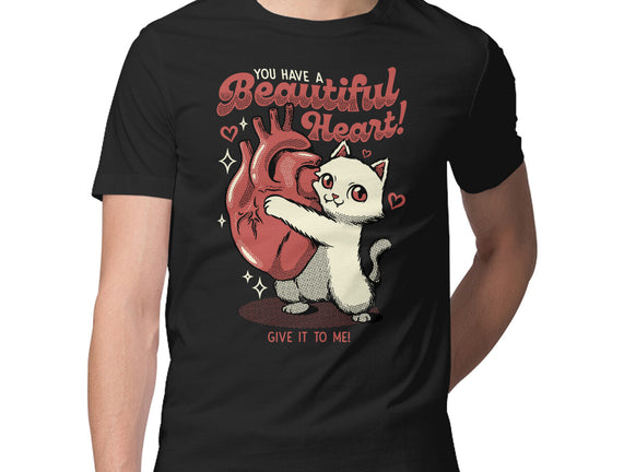 You Have A Beautiful Heart Cat