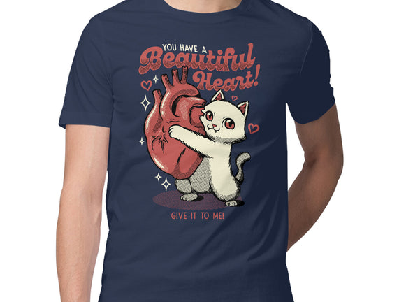 You Have A Beautiful Heart Cat
