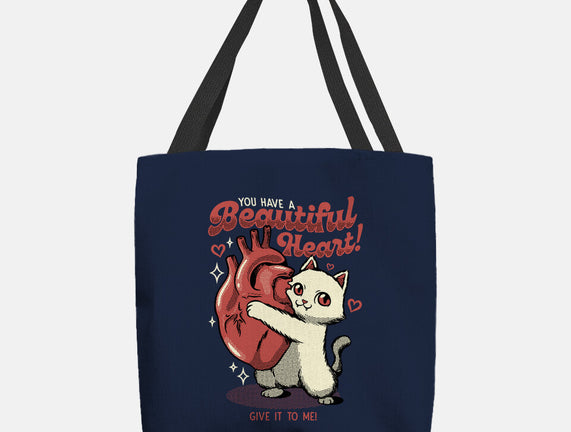 You Have A Beautiful Heart Cat