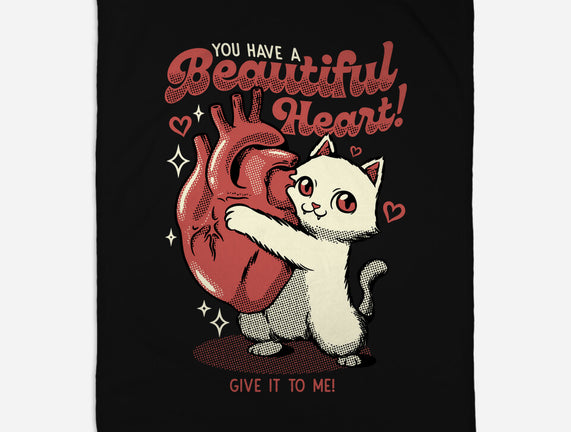 You Have A Beautiful Heart Cat