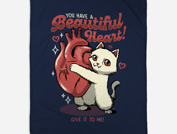 You Have A Beautiful Heart Cat