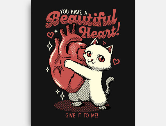 You Have A Beautiful Heart Cat