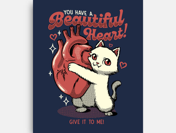 You Have A Beautiful Heart Cat