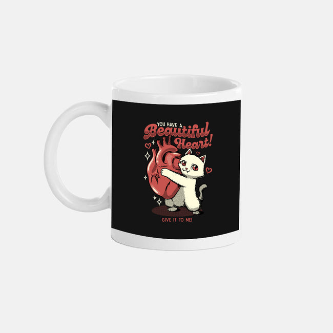 You Have A Beautiful Heart Cat-None-Mug-Drinkware-tobefonseca