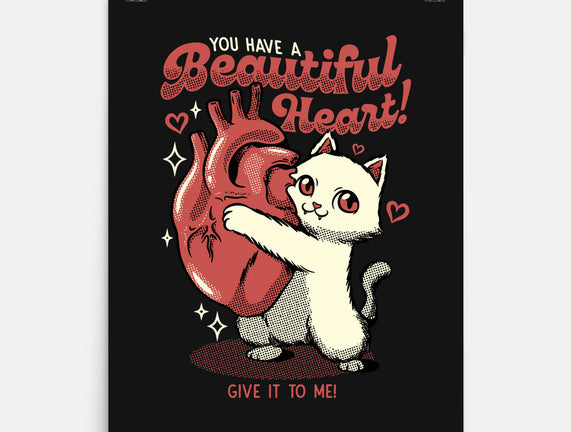 You Have A Beautiful Heart Cat