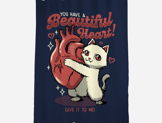 You Have A Beautiful Heart Cat