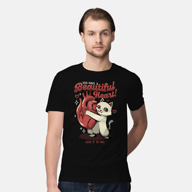 You Have A Beautiful Heart Cat-Mens-Premium-Tee-tobefonseca