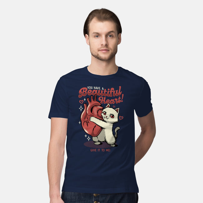You Have A Beautiful Heart Cat-Mens-Premium-Tee-tobefonseca