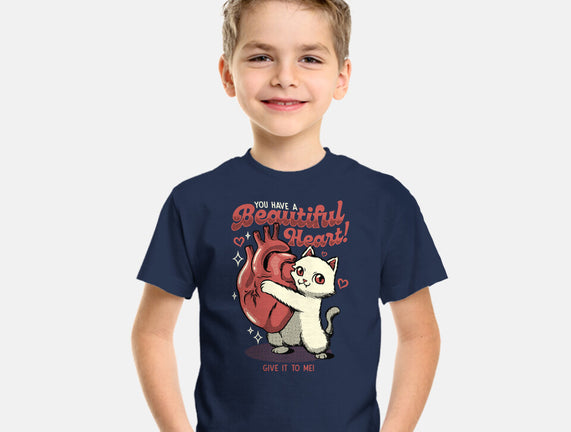 You Have A Beautiful Heart Cat