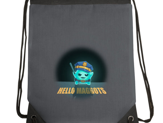 Hello Maggots