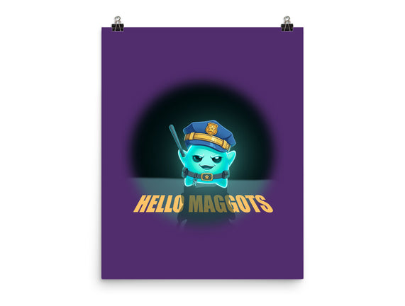 Hello Maggots