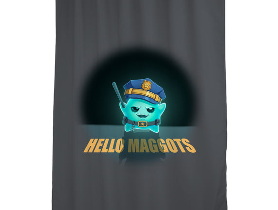 Hello Maggots