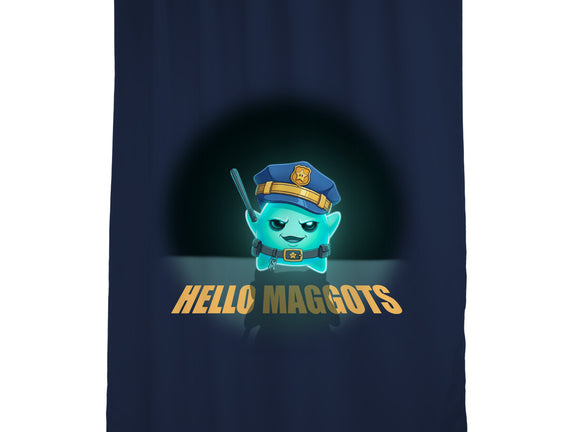 Hello Maggots
