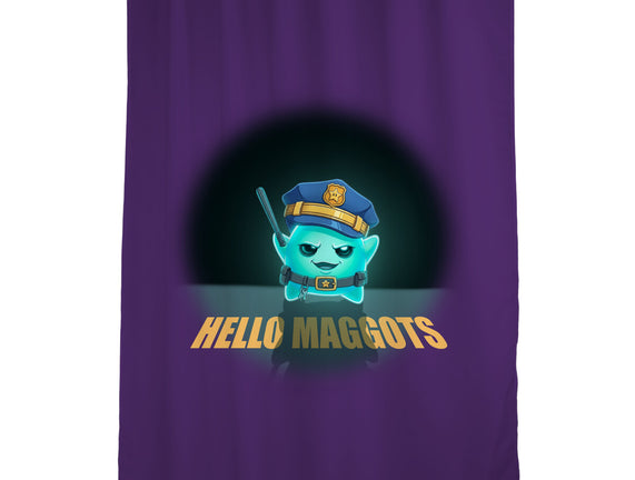Hello Maggots