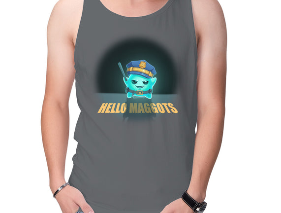 Hello Maggots