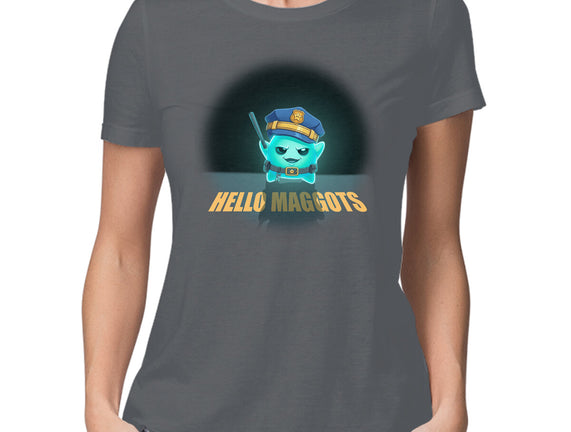 Hello Maggots