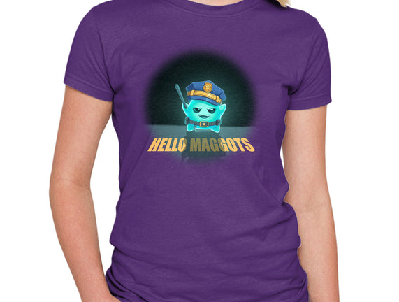 Hello Maggots