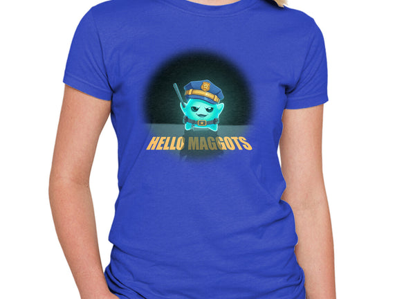 Hello Maggots