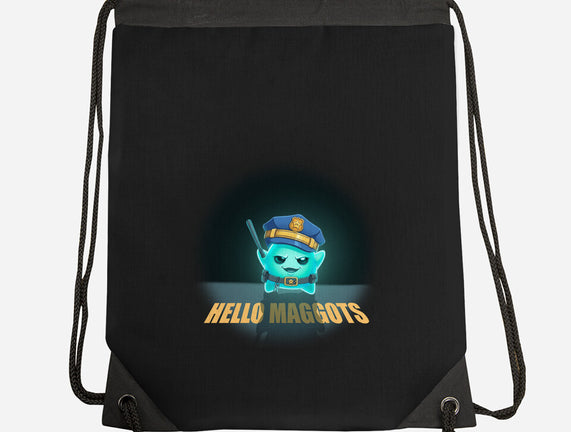 Hello Maggots