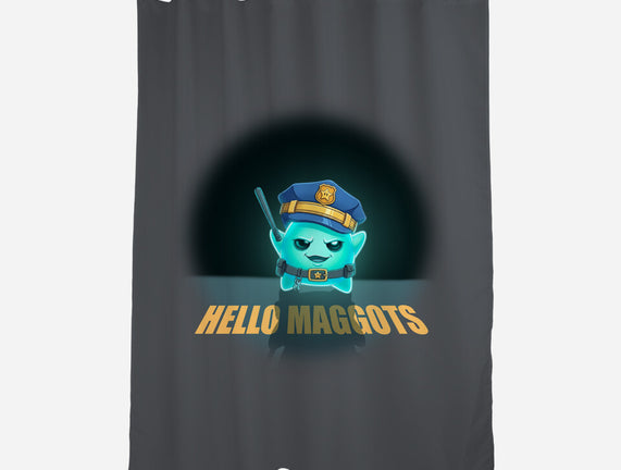 Hello Maggots