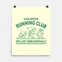 Slow Motion Running Club-None-Matte-Poster-erion_designs