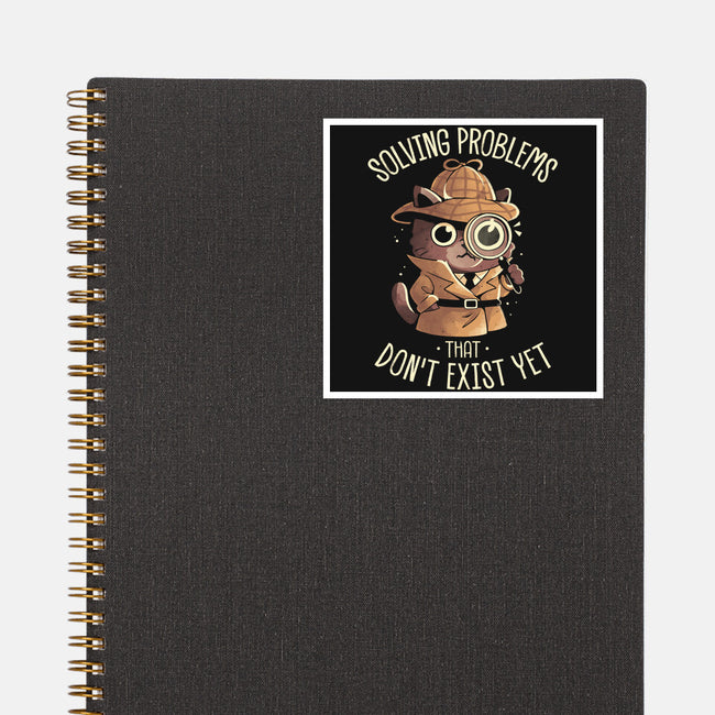 Solving Problems That Don't Exist Yet-None-Glossy-Sticker-eduely