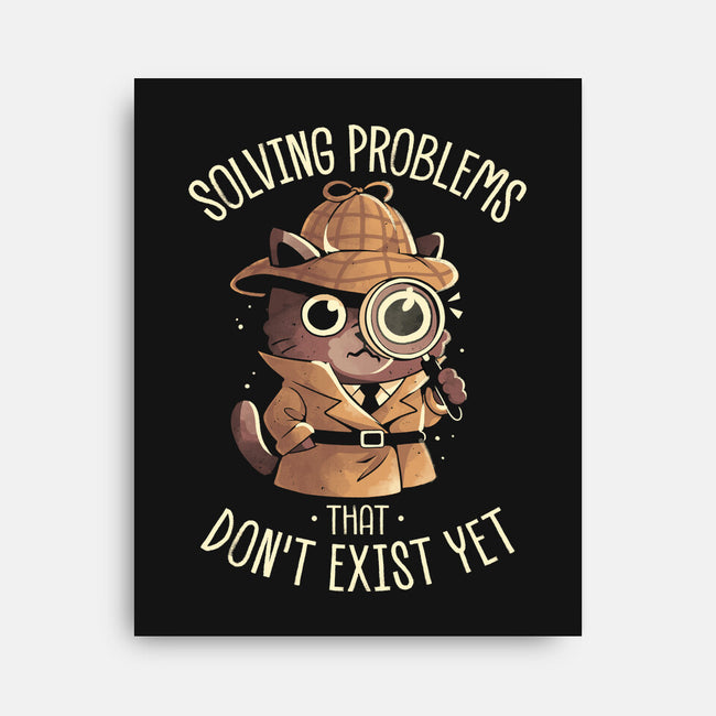 Solving Problems That Don't Exist Yet-None-Stretched-Canvas-eduely