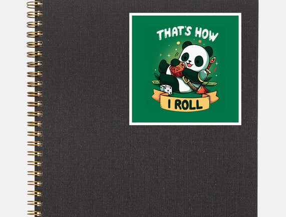 That's How I Roll