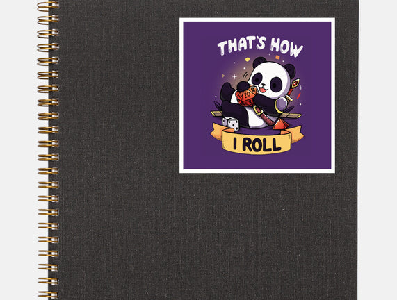 That's How I Roll