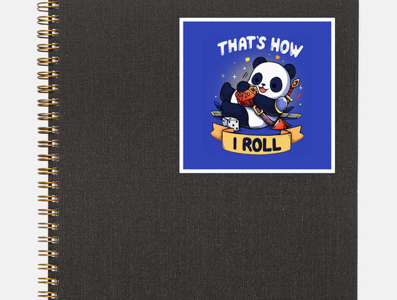 That's How I Roll