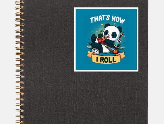 That's How I Roll