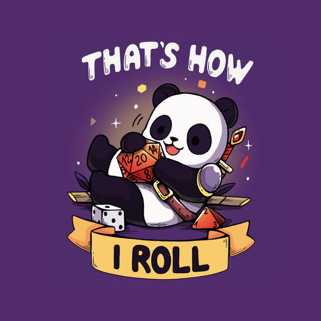 That's How I Roll-None-Mug-Drinkware-Vallina84