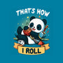 That's How I Roll-None-Drawstring-Bag-Vallina84