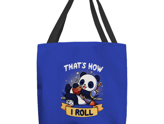 That's How I Roll