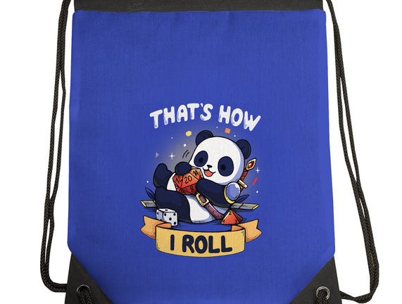 That's How I Roll