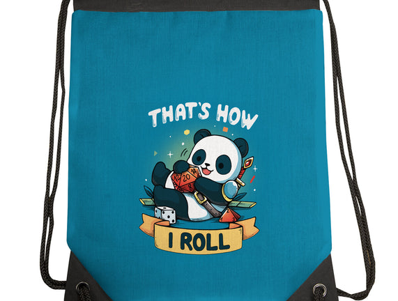 That's How I Roll