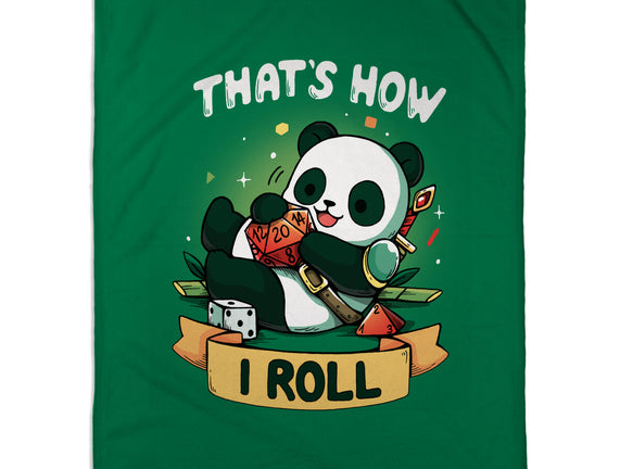 That's How I Roll
