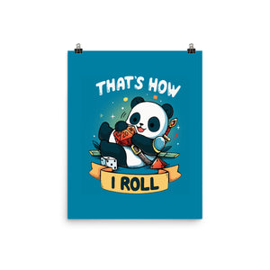 That's How I Roll