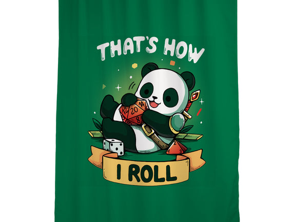 That's How I Roll