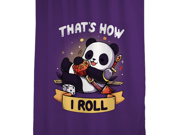 That's How I Roll